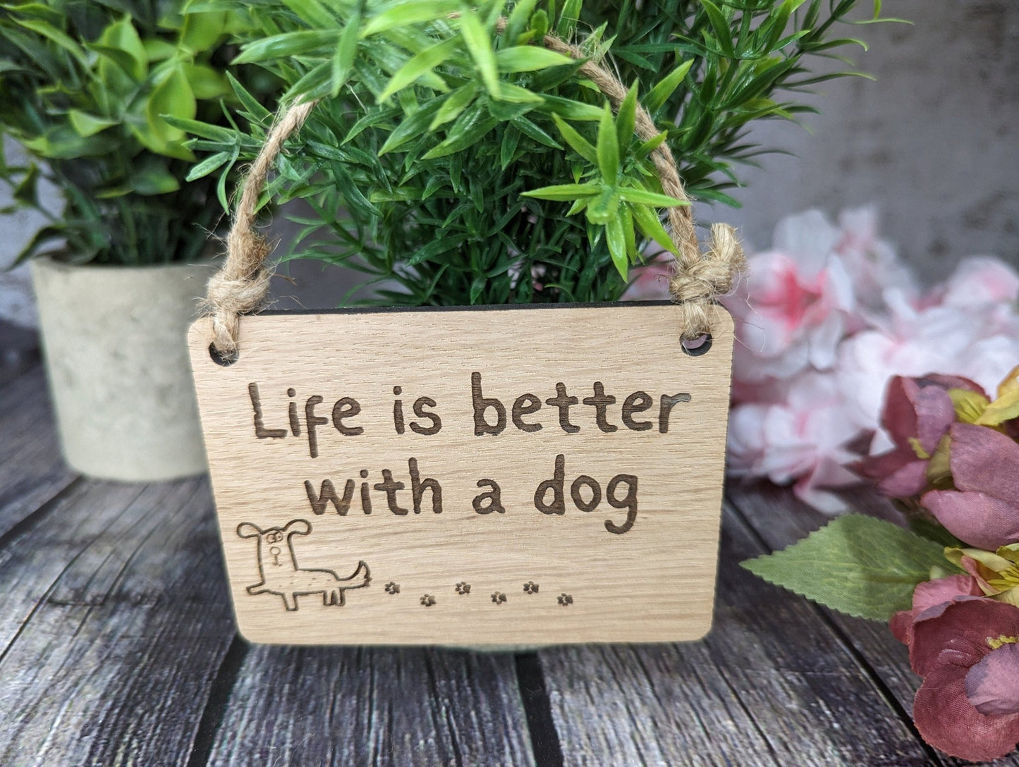 Life is Better With a Dog - Wooden Sign | Wooden Hanging Sign for Dog Lovers | Doggy Birthday Gift | Bar Sign | Door Sign - CherryGroveCraft