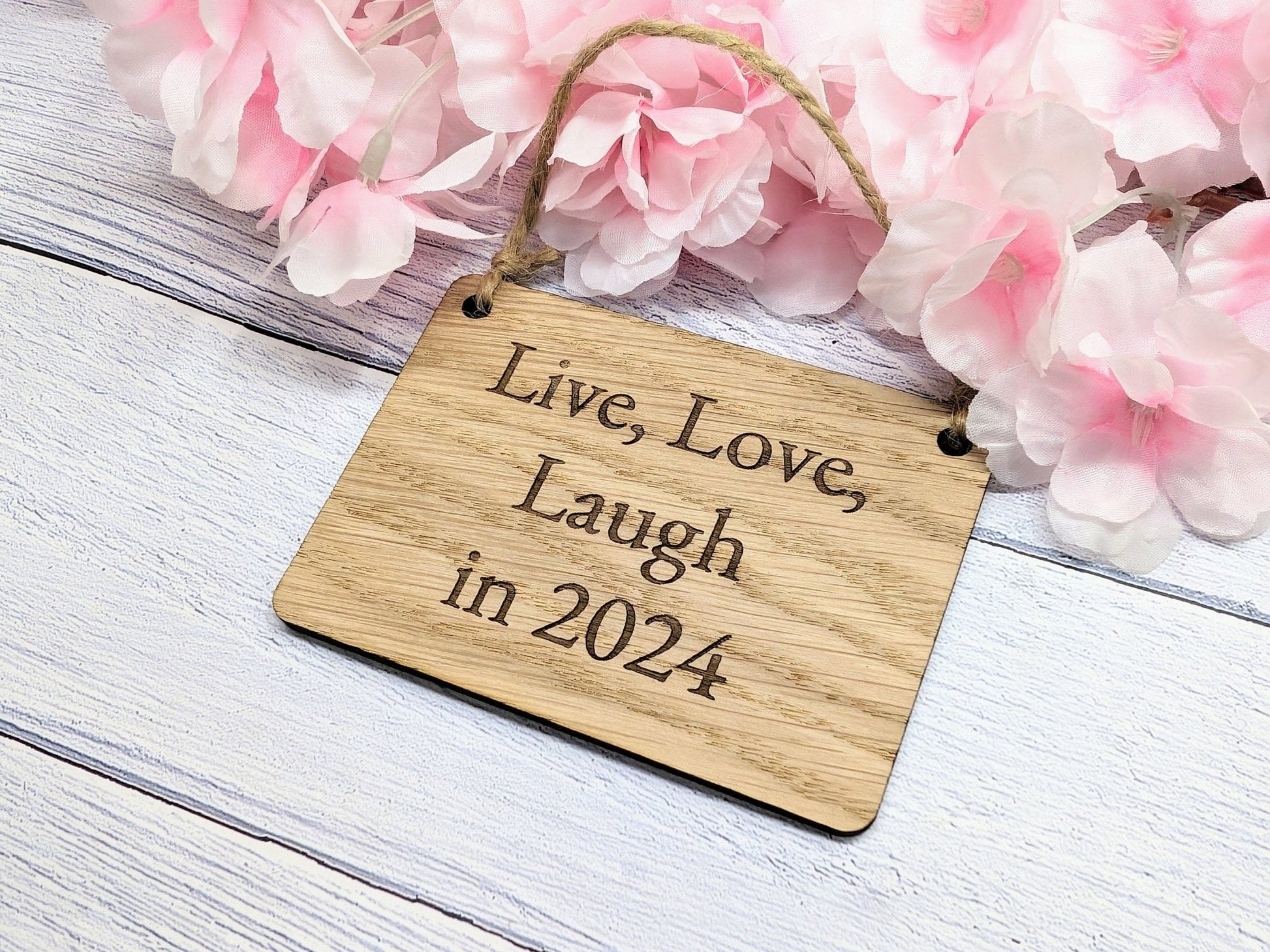 Live, Love, Laugh in 2024 - Wooden Sign - Eco-Friendly Oak Veneer, 4 Sizes Available - New Year Home Decor - CherryGroveCraft