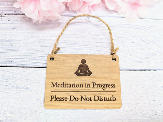 Meditation in Progress, Please Do Not Disturb - Door Sign, Oak Veneer, Mindfulness Gift, Home Office Decor - CherryGroveCraft