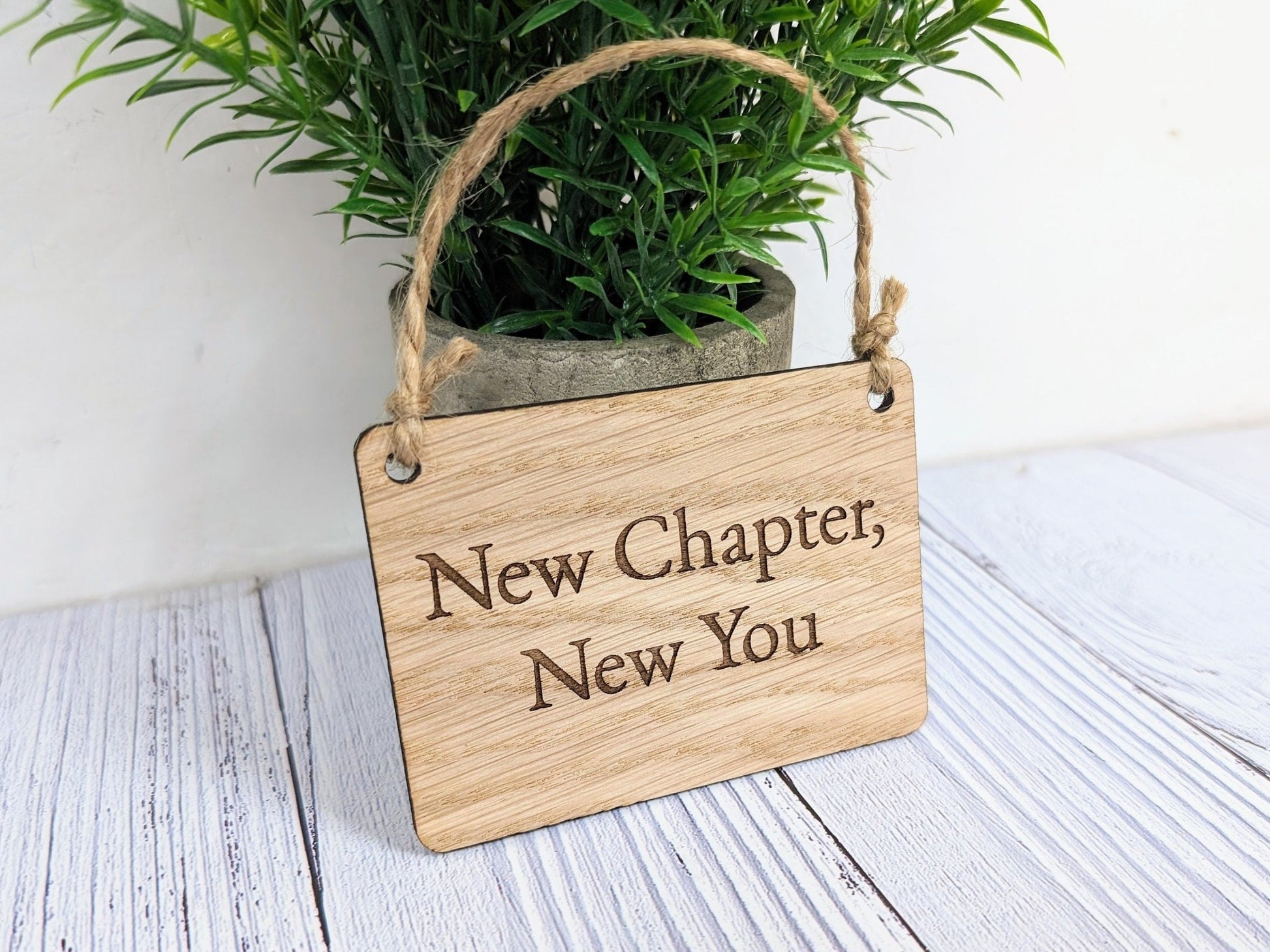 New Chapter, New You Oak Sign - Customisable, Uplifting Life Transition Decor - CherryGroveCraft