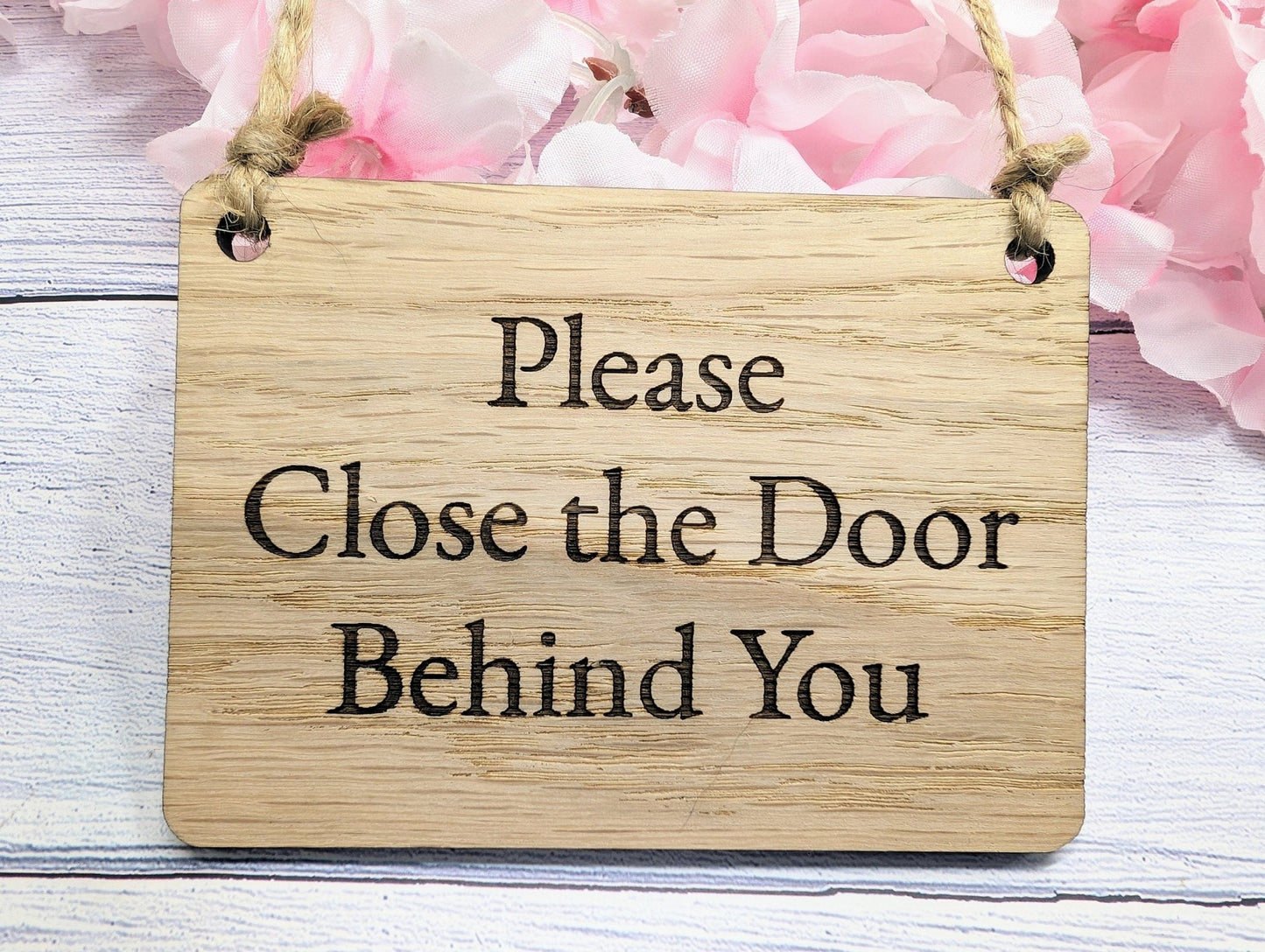Please Close The Door Behind You Wooden Sign - Indoor Courtesy Sign - Available in 4 Sizes, Door Sign, Wall Sign, Bulk - CherryGroveCraft