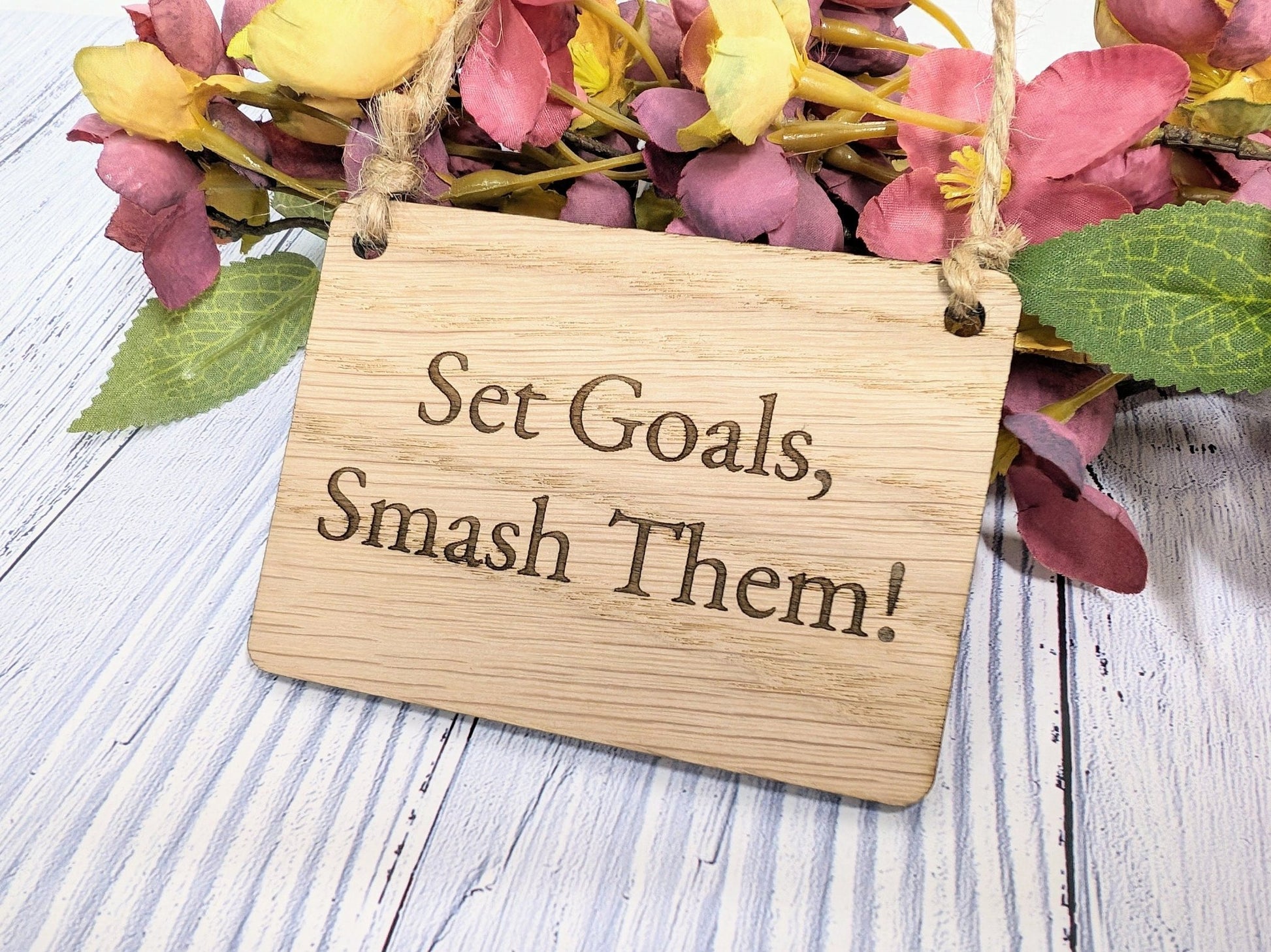 Set Goals, Smash Them - Motivational Oak Sign, Handcrafted in Wales, Eco-Friendly - Choose Your Size - CherryGroveCraft