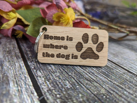 Wooden Dog Keyrings "Home is where the dog is" | Dog Keychain for Dog Lovers | Dog Owner Gift - CherryGroveCraft