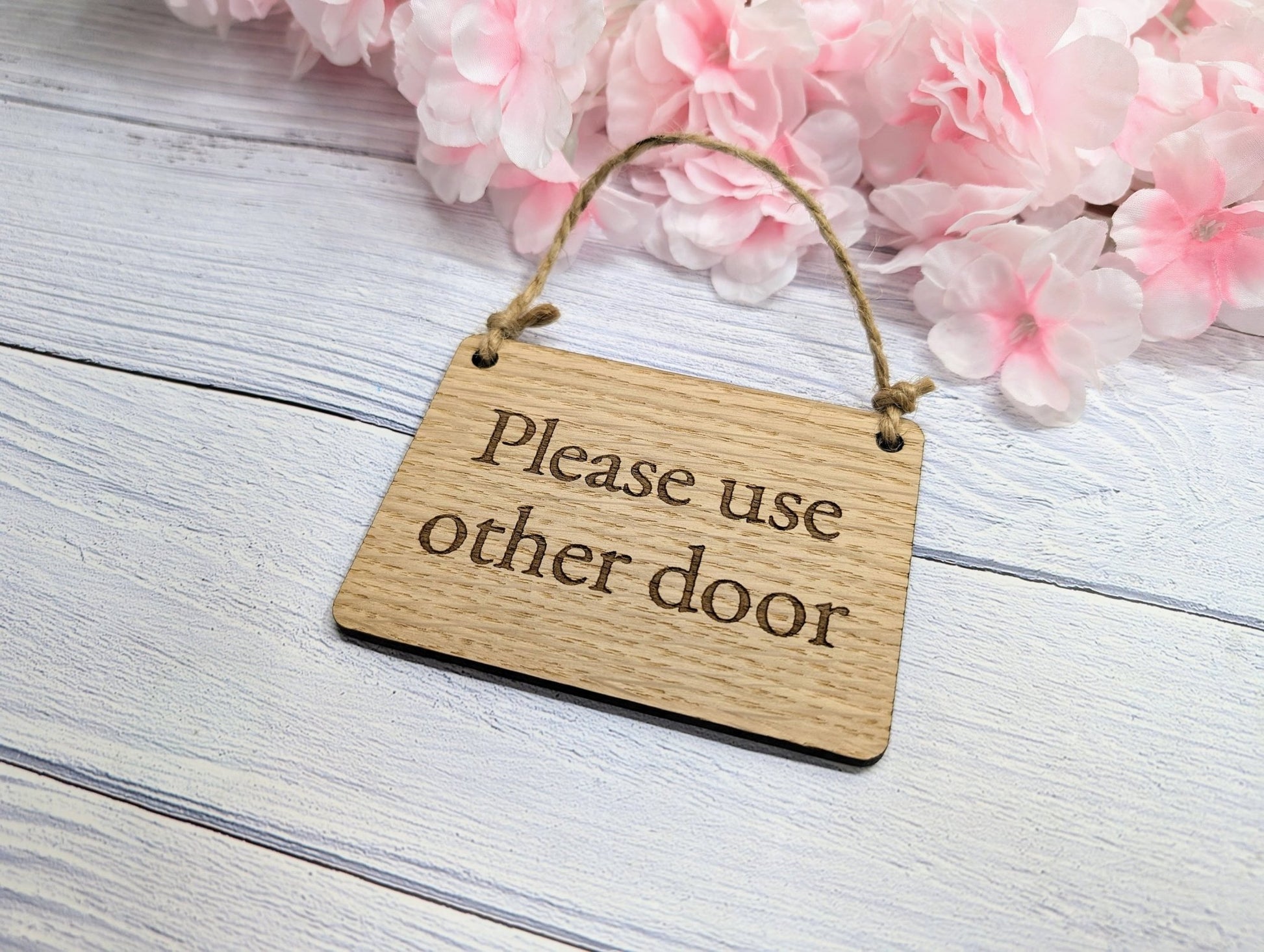 Wooden 'Please Use Other Door' Sign - Optional Personalisation - CherryGroveCraft