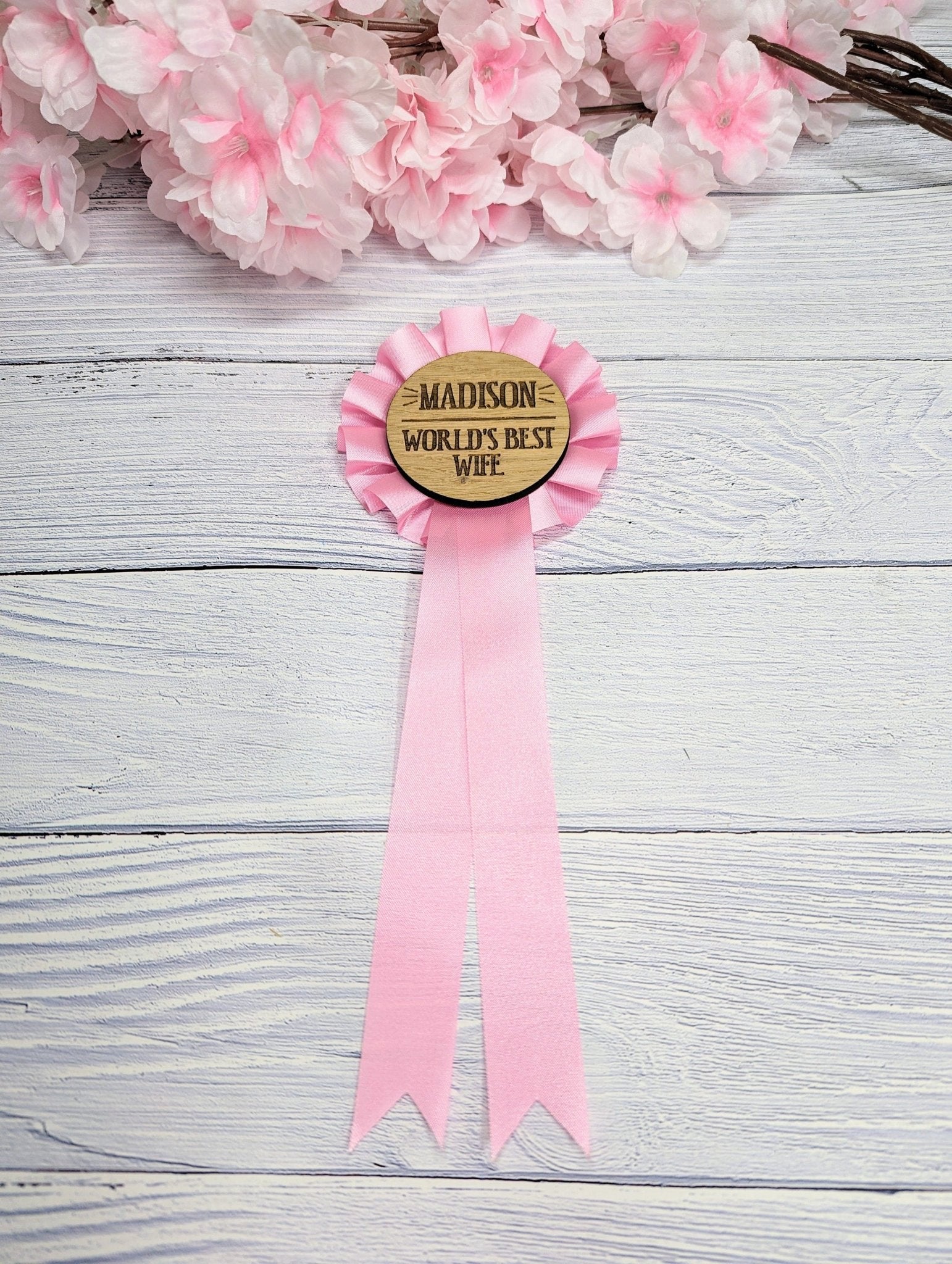 World's Best Wife, Personalised Pink Wooden Rosette | Award Ribbon | Anniversary Gift | Custom Name | Oak Veneer | Hand Crafted in the UK - CherryGroveCraft